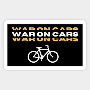 War on Cars with Bicycle Magnet